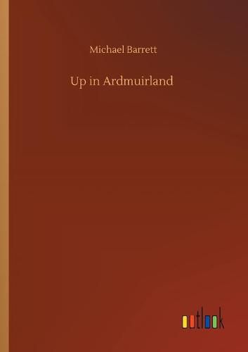 Cover image for Up in Ardmuirland