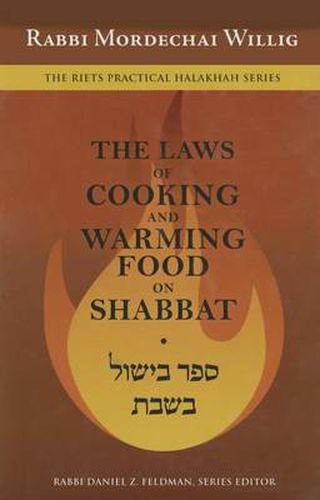 Cover image for The Laws of Cooking and Warming Food on Shabbat