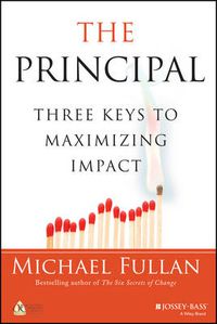 Cover image for The Principal - Three Keys to Maximizing Impact