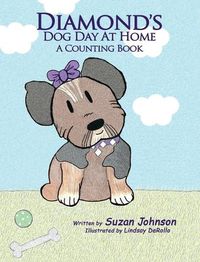 Cover image for Diamond's Dog Day at Home: A Counting Book