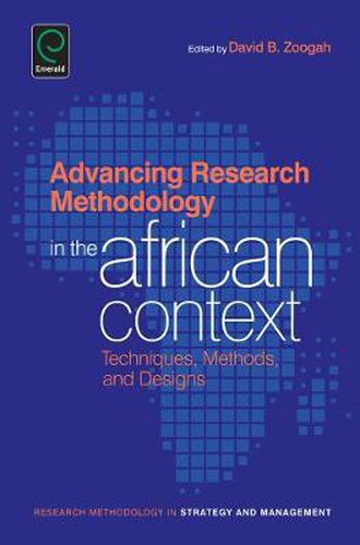 Cover image for Advancing Research Methodology in the African Context: Techniques, Methods, and Designs