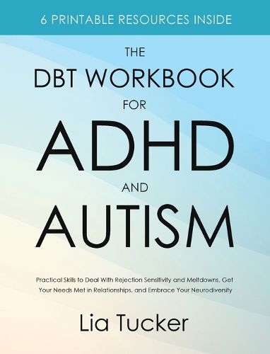 Cover image for The DBT Workbook for ADHD and Autism