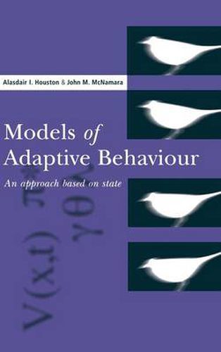 Models of Adaptive Behaviour: An Approach Based on State