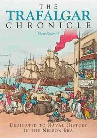 Cover image for The Trafalgar Chronicle: New Series 3