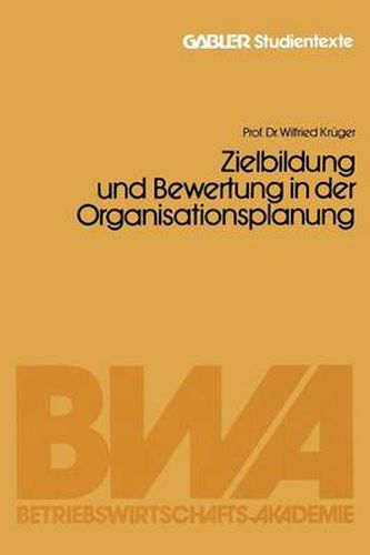 Cover image for Zielbildung Und Bewertung in Der Organisationsplanung