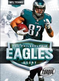 Cover image for The Philadelphia Eagles Story