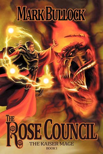 Cover image for The Rose Council: The Kaiser Mage Series