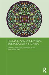 Cover image for Religion and Ecological Sustainability in China