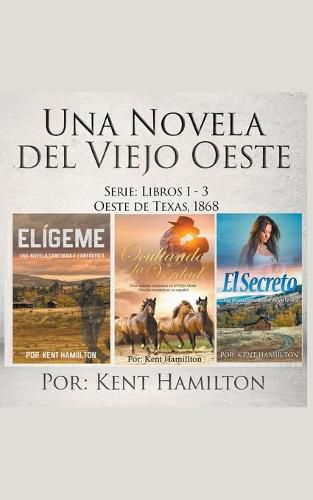 Cover image for Una Novela del Viejo Oeste Serie