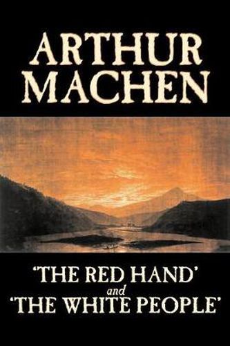 Cover image for The Red Hand: AND The White People