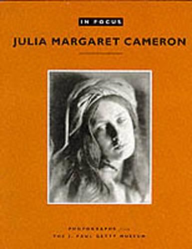 Cover image for In Focus: Julia Margaret Cameron - Photographs from the J.Paul Getty Museum