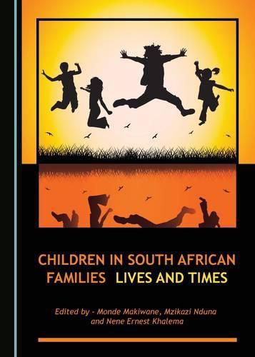 Cover image for Children in South African Families: Lives and Times