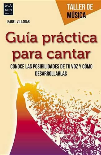 Cover image for Guia Practica Para Cantar