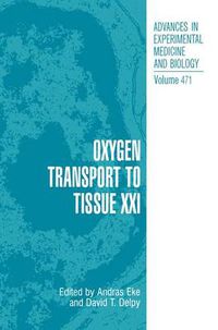 Cover image for Oxygen Transport to Tissue XXI