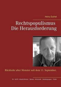 Cover image for Rechtspopulismus - Die Herausforderung: Ruckkehr alter Monster seit dem 11. September.