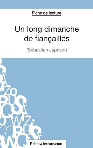 Cover image for Un long dimanche de fiancailles de Sebastien Japrisot (Fiche de lecture): Analyse complete de l'oeuvre