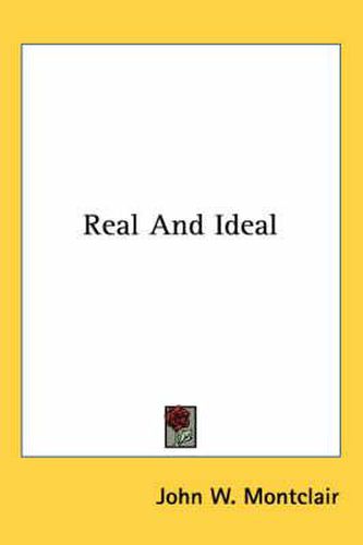 Cover image for Real and Ideal