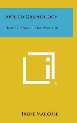 Cover image for Applied Graphology: How to Analyze Handwriting