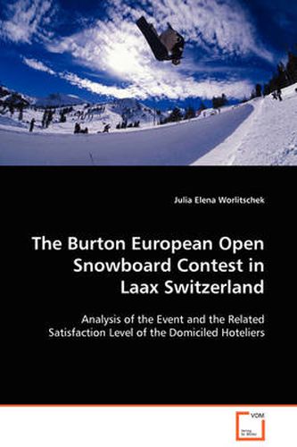 Cover image for The Burton European Open Snowboard Contest in Laax Switzerland