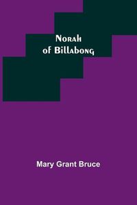 Cover image for Norah of Billabong
