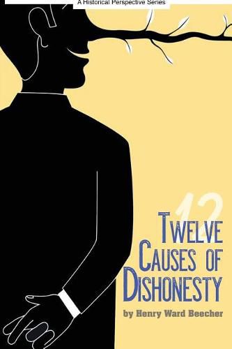 Cover image for Twelve Causes of Dishonesty