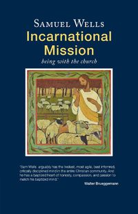 Cover image for Incarnational Mission: Being with the world