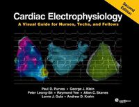 Cover image for Cardiac Electrophysiology , Second Edition: A Visual Guide for Nurses, Techs, and Fellows