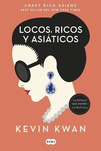 Cover image for Crazy Rich Asians (Spanish Edition)
