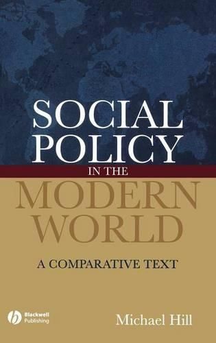 Social Policy in the Modern World: A Comparative Text