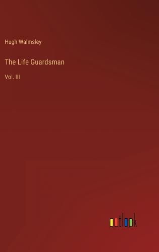 Cover image for The Life Guardsman