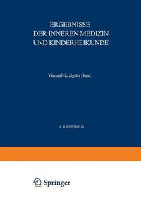 Cover image for Ergebnisse Der Inneren Medizin Und Kinderheilkunde: Vierundvierzigster Band