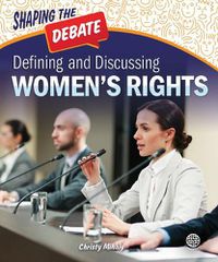 Cover image for Defining and Discussing Women's Rights