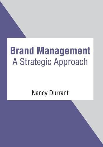 Cover image for Brand Management: A Strategic Approach