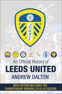 Cover image for An Official History of Leeds United