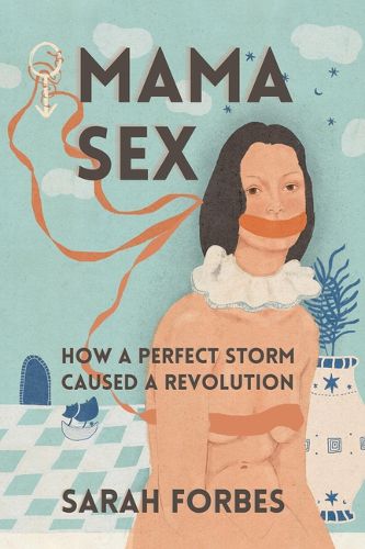 Cover image for Mama Sex: