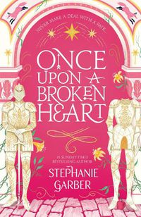 Cover image for Once Upon A Broken Heart