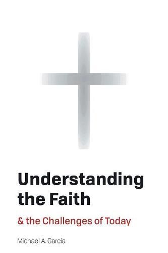 Cover image for Understanding the Faith