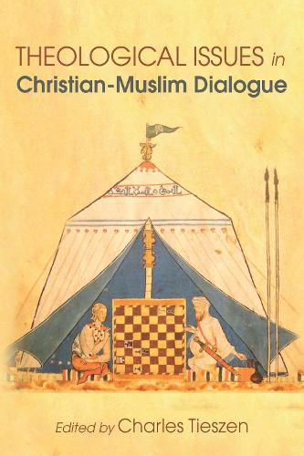 Cover image for Theological Issues in Christian-Muslim Dialogue