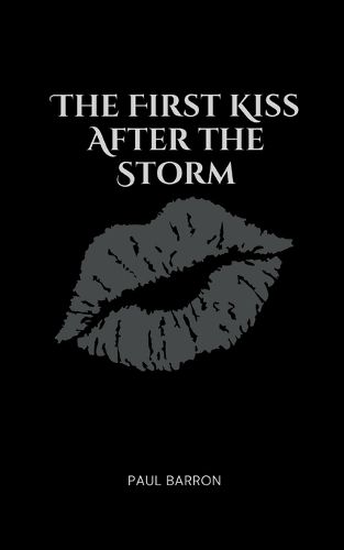 Cover image for The First Kiss After the Storm