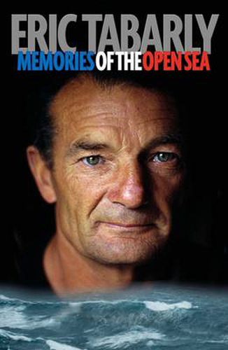 Cover image for Eric Tabarly: Memories of the Open Sea