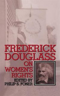 Cover image for Frederick Douglass on Women's Rights