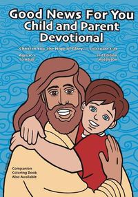Cover image for Good News For You Child and Parent Devotional
