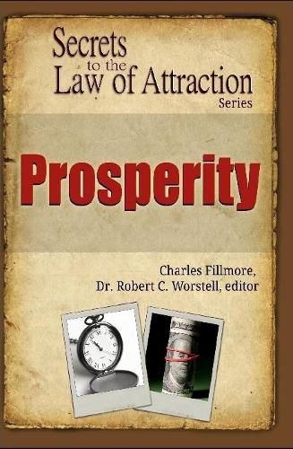 Prosperity - Secrets to the Law of Attraction