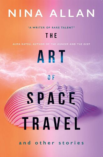 Cover image for The Art of Space Travel and Other Stories