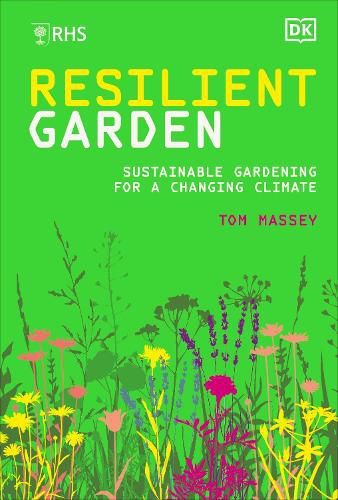 Cover image for RHS Resilient Garden: Sustainable Gardening for a Changing Climate