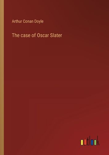 Cover image for The case of Oscar Slater