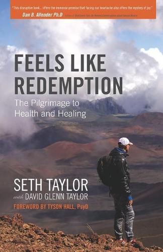 Cover image for Feels Like Redemption: The Path to Health and Healing