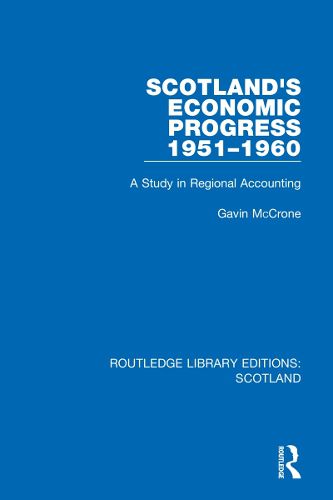 Cover image for Scotland's Economic Progress 1951-1960