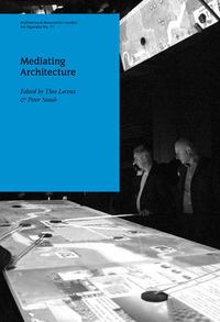 Cover image for AA Agendas 11: Mediating Architecture