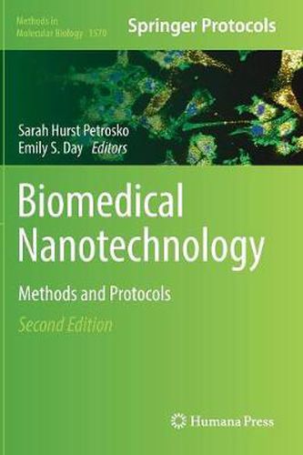 Biomedical Nanotechnology: Methods and Protocols